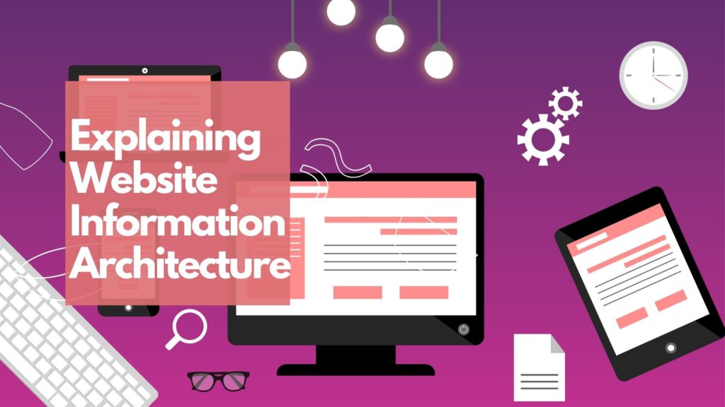 Explaining website information architecture